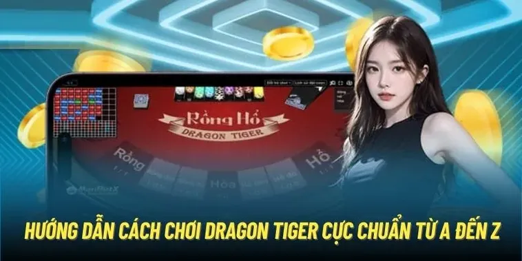 Hướng Dẫn Cách Chơi Trò Chơi Dragon Tiger Tại RikVip Kiếm Tiền Triệu Cực Dễ